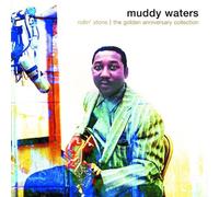 Waters Muddy - Rollin Stone-Golden Anniversar