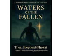 Waters of the fallen: Unveiling the Ancient Mystery That Still Possesses People Today