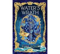 Water's Wrath: 4 (Air Awakens)