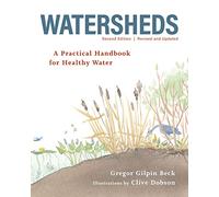 Watersheds: A Practical Handbook for Healthy Water