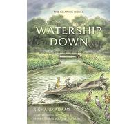 Watership Down: The Graphic Novel