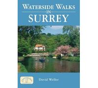Waterside Walks in Surrey by David Weller (1999-04-22)