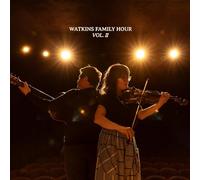 Watkins Family Hour - Watkins Family Hour - Vol. II