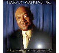 Watkins, Harvey Jr. - It's in My Heart - Live In Raymond, Ms