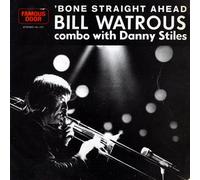 WATROUS,BILL - Bone Straight Ahead
