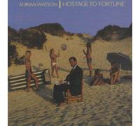 Watson, Adrian - Hostage To Fortune