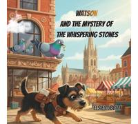 Watson and the Mystery of the Whispering Stones
