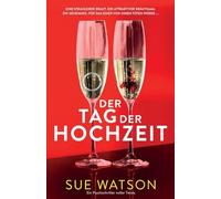 Watson - Der Tag der Hochzeit Ein Psychothriller voller Twists - New - P555z