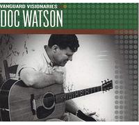 Watson, Doc - Vanguard Visionaries [Us Import]