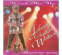 Watson, Johnny Guitar - Hook Me Up