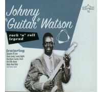 Johnny 'Guitar' Watson - Rock 'n' Roll Legend