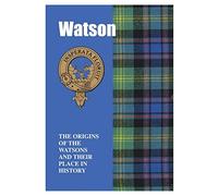 Watson: The Origins of the Watsons and Their Place in History (Scottish Clan Mini-Book)