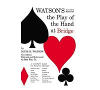 Watson's Classic Book on the Play of the Hand at Bridge