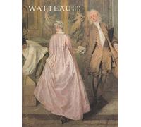 Watteau 1684-1721: [exposition] National Gallery of Art, Washington 17 juin 23 septembre 1984, Galeries nationales du Grand Palais, Paris, 23 octobre ... Berlin 22 février 26 mai 1985