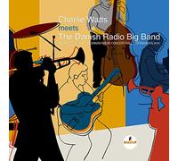 Watts, Charlie - Charlie Watts Meets The Danish Radio Big Band