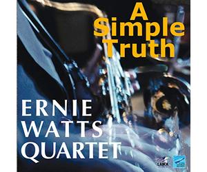 Watts, Ernie -Quartet- - A Simple Truth