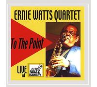 Watts, Ernie - To the Point
