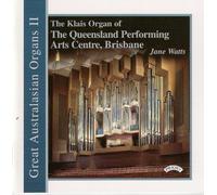 Watts - Great Australasian Organs No. 2 (Brisbane)