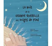 Watzinger, Charlotte - La Nuit de la Grande Querelle des Doigts de Pieds