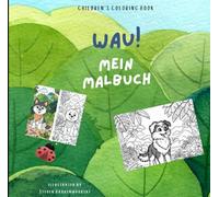 Wau Mein Hunde Malbuch