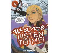 Wave, Listen to Me! – Vol. 4 – Graphic Novel – Kodansha Comics