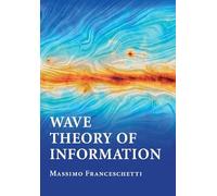 Wave Theory of Information
