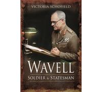 Wavell : Soldier and Statesman