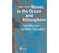 Waves in the Ocean and Atmosphere: Introduction to Wave Dynamics