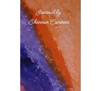 Waves of Color: A Journal by Shannon Corinna: Reflections in Hue and Heart