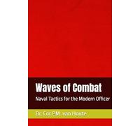 Waves of Combat: Naval Tactics for the Modern Officer (Military Science)