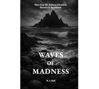 Waves of Madness: Tales from the Arkham Chronicle: Horrors in Innsmouth