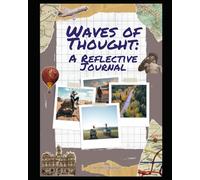 Waves of Thought: A Reflective Journal