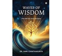 Waves of Wisdom: Flow with Life, Grow with Grace