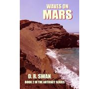 Waves on Mars: 2 (The Artifact Series)