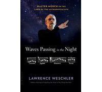 Waves Passing in the Night: Walter Murch in the Land of the Astrophysicists