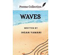 Waves: Tides of the Soul Poems Collection