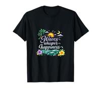 Waves Whisper Happiness Permanent Vacation Party T-Shirt