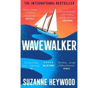 Wavewalker: Breaking Free by Suzanne Heywood