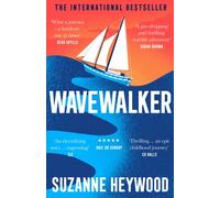 Suzanne Heywood – Wavewalker: Breaking Free – The International Bestselling True Story – Paperback
