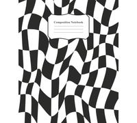 Wavy Checkered Notebook: Eye-Catching Black & White Composition Notebook - Cute & Stylish Wide-Ruled Journal for School, Work, or Creative Writing