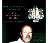 Wawrczeck,Jens-Hörbuch - Die Schlafende Schöne und Andere Melodramen