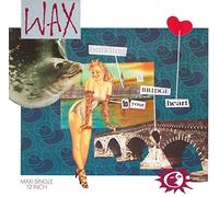 Wax (6) - Bridge to your heart (Unabridged Version, 1987) [VINYL]