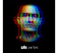 WAX - LIVIN FOUL