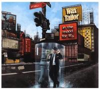 Wax Tailor - In the mood for life