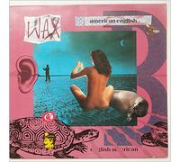WAX U.K. - American English (1987) [VINYL]