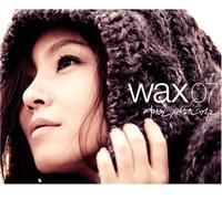 Wax - Women Eats a Love