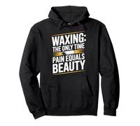 Waxing The Only Time Pain Equals Beauty, Wax Specialist Pullover Hoodie