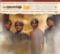Waxwings, the - Low to the Ground [VINYL]