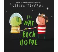 Way Back Home by Oliver Jeffers Paperback Harper Collins Publishe