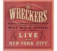 Way Back Home: Live From New York City by The Wreckers (2007-12-04)